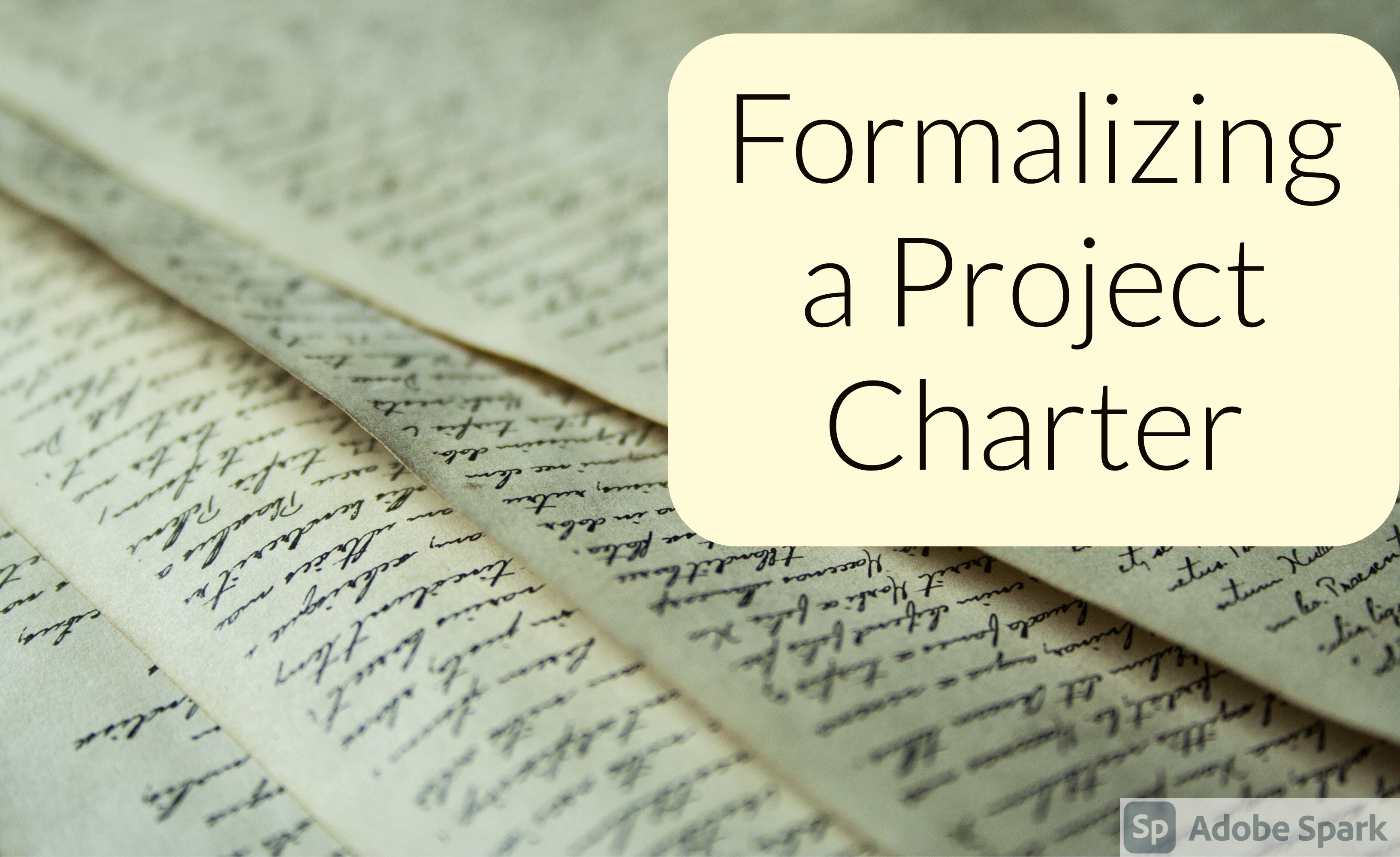 Formalizing a Project Charter